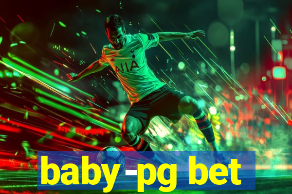 baby-pg bet