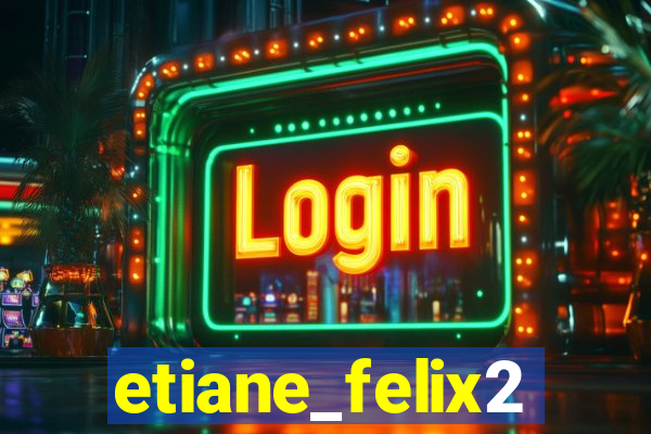 etiane_felix2