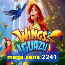 mega sena 2241