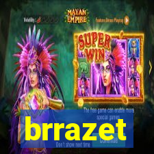 brrazet