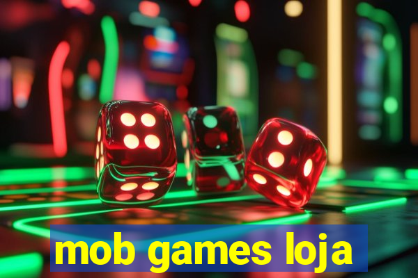 mob games loja