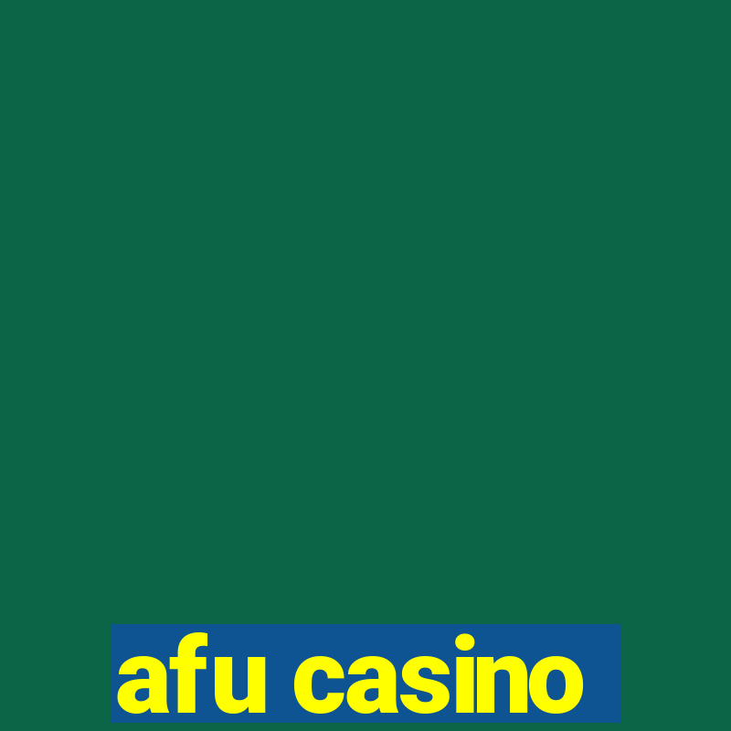 afu casino