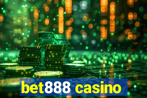 bet888 casino