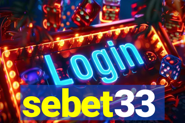 sebet33