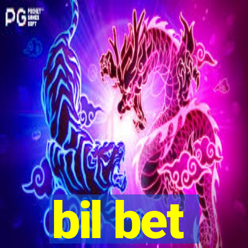 bil bet