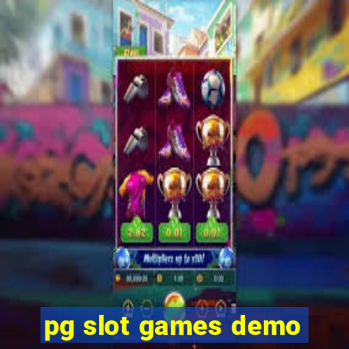 pg slot games demo