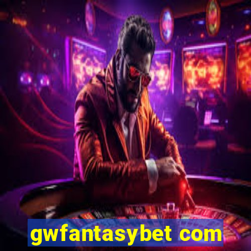 gwfantasybet com