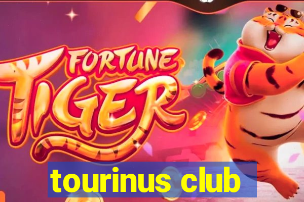 tourinus club