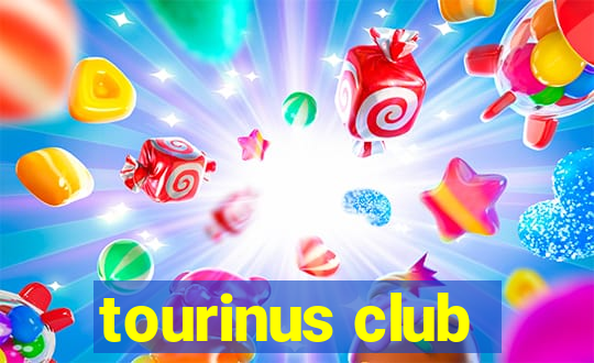 tourinus club