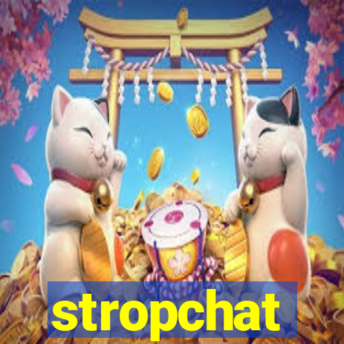 stropchat