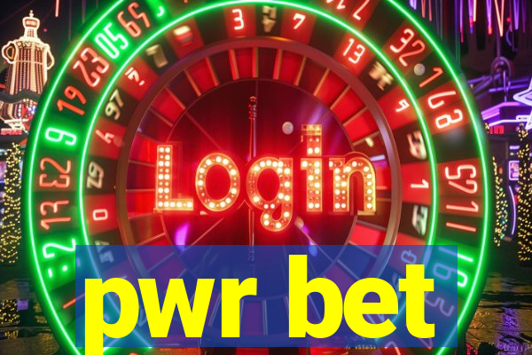 pwr bet