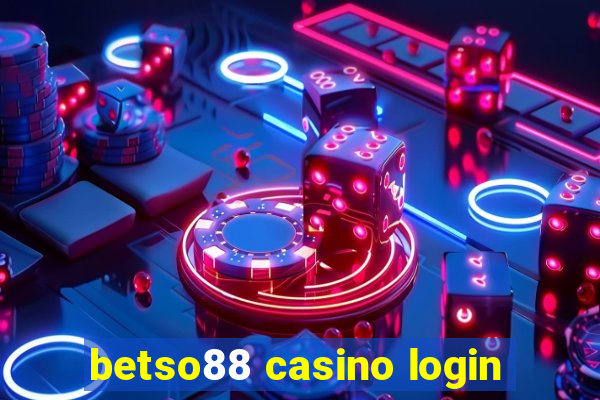 betso88 casino login