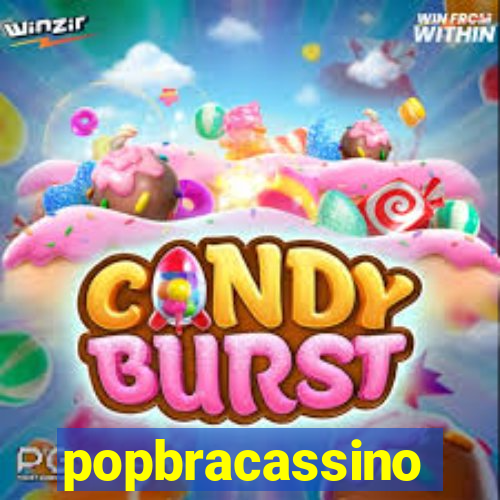 popbracassino