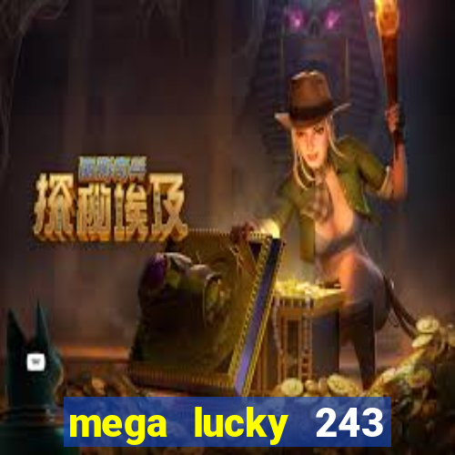 mega lucky 243 slot free play