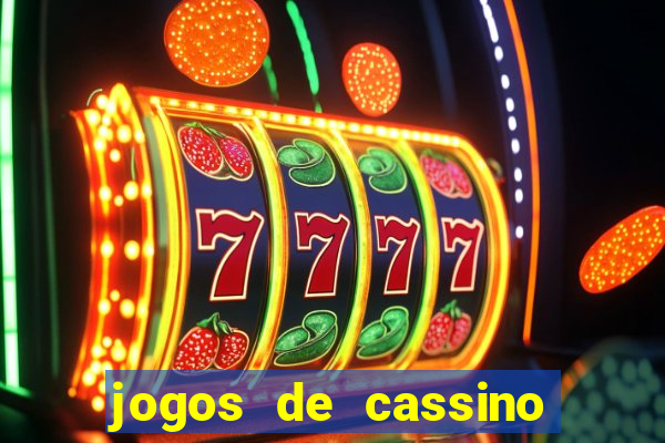 jogos de cassino para celular