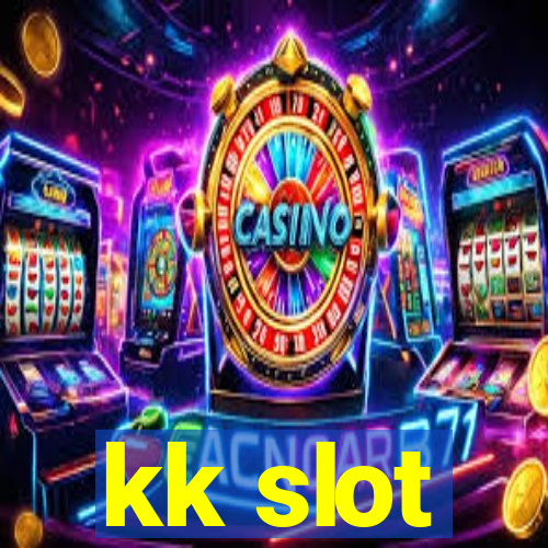 kk slot