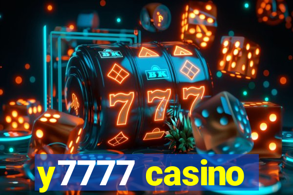 y7777 casino