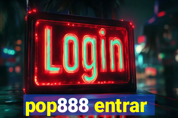 pop888 entrar