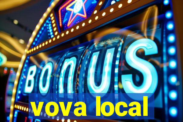 vova local