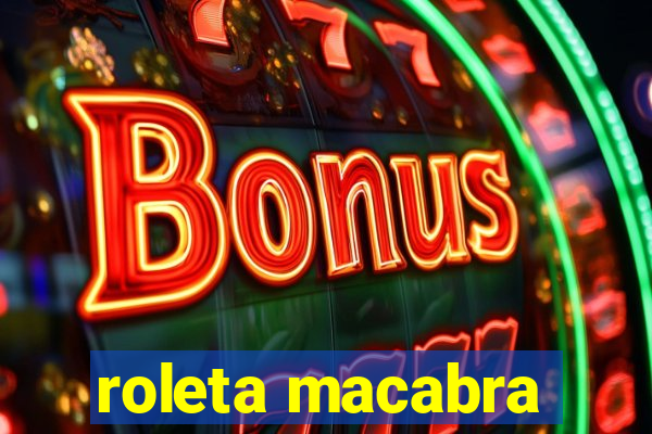 roleta macabra