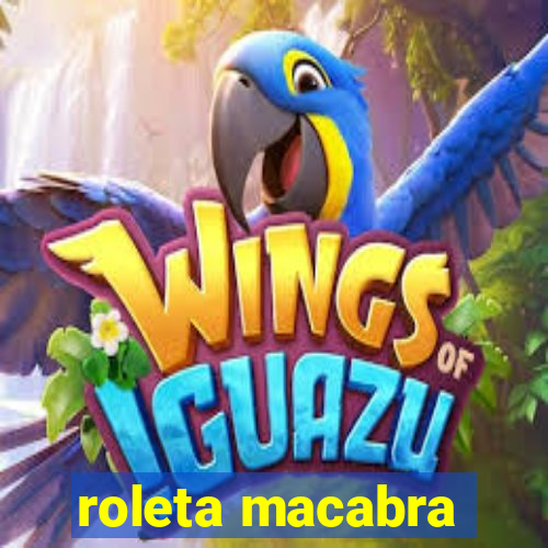 roleta macabra