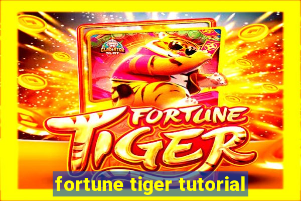 fortune tiger tutorial