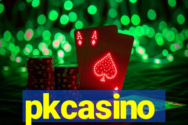 pkcasino