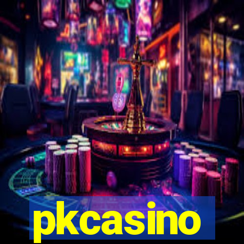 pkcasino