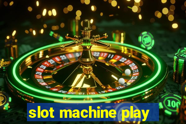 slot machine play