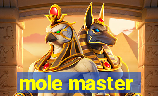 mole master