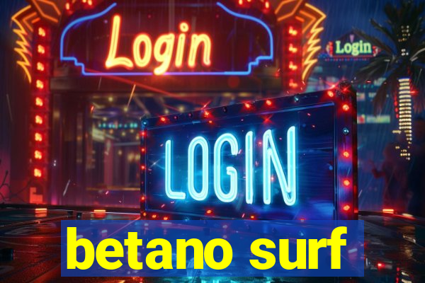 betano surf