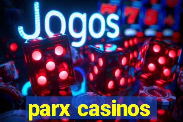 parx casinos