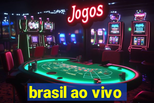 brasil ao vivo