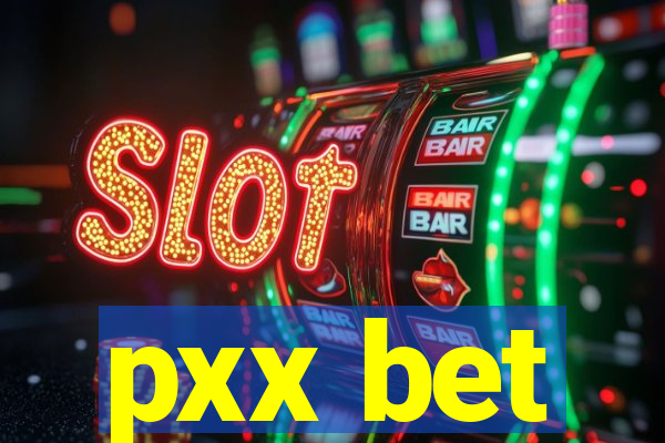 pxx bet