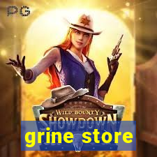 grine store