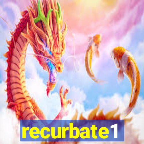 recurbate1