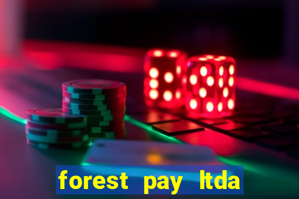 forest pay ltda plataforma de jogos