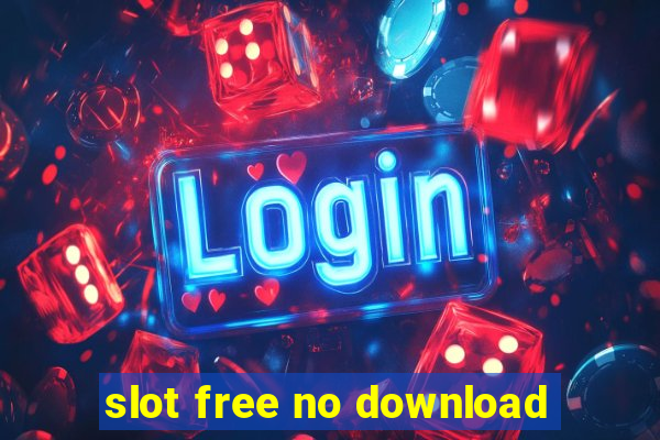 slot free no download