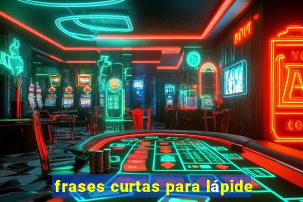 frases curtas para lápide