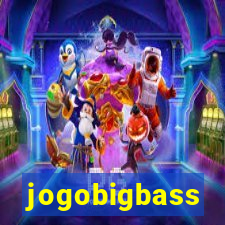 jogobigbass