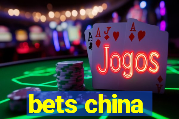 bets china