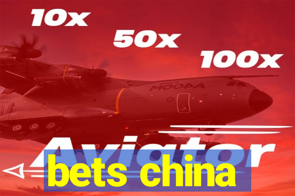 bets china