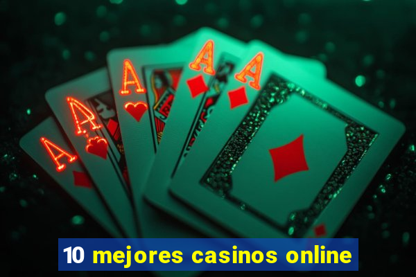 10 mejores casinos online