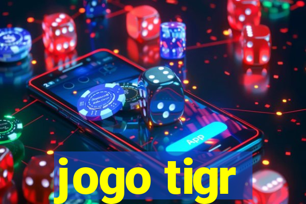 jogo tigr