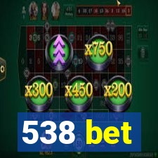 538 bet