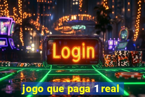 jogo que paga 1 real