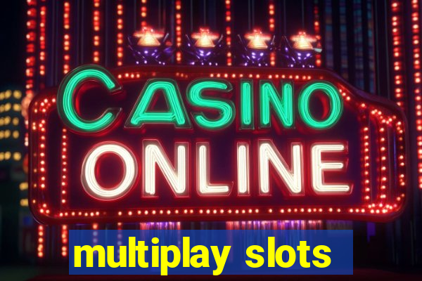 multiplay slots