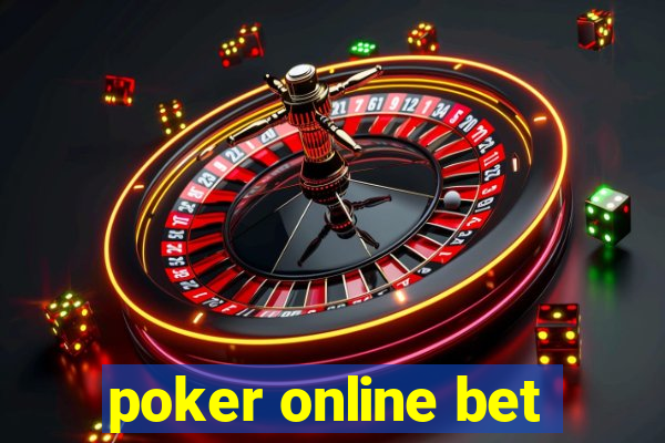 poker online bet