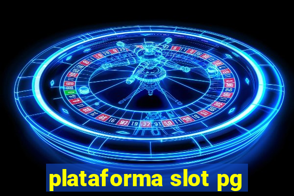 plataforma slot pg