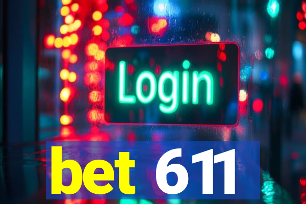 bet 611